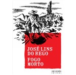 Ficha técnica e caractérísticas do produto Fogo Morto - Jose Olympio