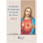 Ficha técnica e caractérísticas do produto Folhinha do Sagrado Coraçao de Jesus 2013
