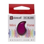 Ficha técnica e caractérísticas do produto Fone Bluetooth Mono Dc-Bl600 Rosa - Dotcell