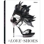 Ficha técnica e caractérísticas do produto For The Love Of Shoes - Teneues