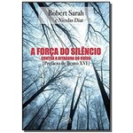 Ficha técnica e caractérísticas do produto Forca do Silêncio, a - Contra a Ditadura do Ruído