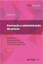 Ficha técnica e caractérísticas do produto Formação e Administração de Precos - 04Ed/18 - Fgv
