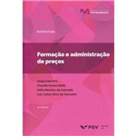 Ficha técnica e caractérísticas do produto Formação e Administração de Precos - 04ed/18