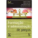 Ficha técnica e caractérísticas do produto Formação e Administração de Precos - 02ed/ 08