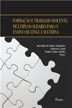 Ficha técnica e caractérísticas do produto Formacao e Trabalho Docente - Pontes Editores