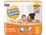 Ficha técnica e caractérísticas do produto Fralda Pom Pom Protek Proteção de Mãe - Tamanho G - 26 Fraldas