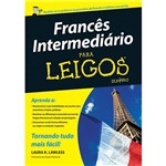 Francês Intermediário para Leigos