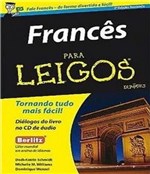 Ficha técnica e caractérísticas do produto Frances para Leigos - 02 Ed - Alta Books