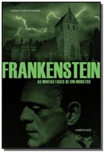 Ficha técnica e caractérísticas do produto Frankenstein - Larousse