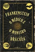 Ficha técnica e caractérísticas do produto Frankenstein - o Médico e o Monstro - Drácula