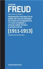 Ficha técnica e caractérísticas do produto Freud (1911-1913) "o Caso Schreber" e Outros Textos