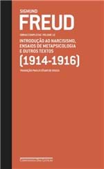 Ficha técnica e caractérísticas do produto Freud (1914-1916) Introducao ao Narcisismo, Ensaios de Metapsicologia e Outros Textos