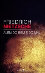 Ficha técnica e caractérísticas do produto Friedrich Nietzsche - Alem do Bem e do Mal - Martin Claret - 1