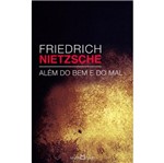 Friedrich Nietzsche - Alem do Bem e do Mal - Martin Claret