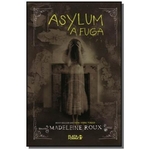 Ficha técnica e caractérísticas do produto Fuga, A - Asylum