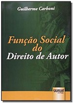 Ficha técnica e caractérísticas do produto Funcao Social do Direito de Autor - Jurua