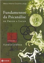 Ficha técnica e caractérísticas do produto Fundamentos da Psicanálise de Freud a Lacan - Vol.3 - Zahar