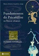 Ficha técnica e caractérísticas do produto Fundamentos da Psicanalise Vol 1: de Freud a Lacan - Zahar