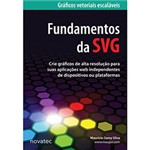 Ficha técnica e caractérísticas do produto Fundamentos da SVG