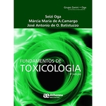 Ficha técnica e caractérísticas do produto Fundamentos da Toxicologia - 04Ed/14