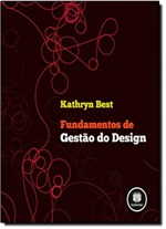 Ficha técnica e caractérísticas do produto Fundamentos de Gestão do Design - Bookman