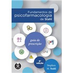 Ficha técnica e caractérísticas do produto Fundamentos de Psicofarmacologia de Stahl