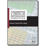 Ficha técnica e caractérísticas do produto Fundamentos E Pratica De Metodologia Cientifica