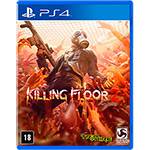 Ficha técnica e caractérísticas do produto Game Killing Floor 2 - PS4