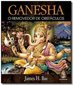 Ficha técnica e caractérísticas do produto Ganesha o Removedor de Obstaculos - Madras