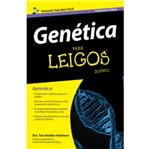 Ficha técnica e caractérísticas do produto Genetica para Leigos - Alta Books