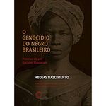 Ficha técnica e caractérísticas do produto Genocidio do Negro Brasileiro, O