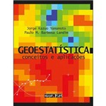 Ficha técnica e caractérísticas do produto Geoestatistica - Conceitos e Aplicaçoes