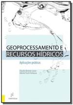 Ficha técnica e caractérísticas do produto Geoprocessamento e Recursos Hidricos