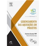 Ficha técnica e caractérísticas do produto Gerenciamento das Aquisicoes em Projetos - Campus/Alta Books