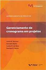 Ficha técnica e caractérísticas do produto Gerenciamento de Cronograma em Projetos-01ed/19 - Fgv