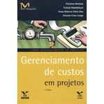 Ficha técnica e caractérísticas do produto Gerenciamento De Custos Em Projetos - 2ª Ed.2008