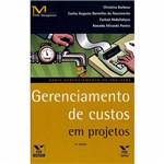 Ficha técnica e caractérísticas do produto Gerenciamento de Custos em Projetos