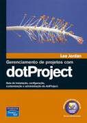 Ficha técnica e caractérísticas do produto Gerenciamento de Projetos com DotProject - Pearson Universitarios