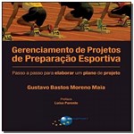 Ficha técnica e caractérísticas do produto Gerenciamento de Projetos de Preparacao Esportiva - Brasport