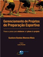 Ficha técnica e caractérísticas do produto Gerenciamento de Projetos de Preparação Esportiva