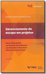 Ficha técnica e caractérísticas do produto Gerenciamento do Escopo em Projetos - 04Ed/19 - Fgv