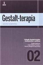 Ficha técnica e caractérísticas do produto Gestalt-Terapia - Conceitos Fundamentais