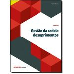 Ficha técnica e caractérísticas do produto Gestão Da Cadeia De Suprimentos - Coleção Logística