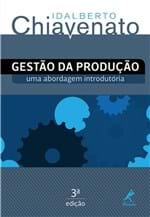 Ficha técnica e caractérísticas do produto Gestao da Producao - uma Abordagem Introdutoria - 3ª Ed