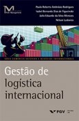 Ficha técnica e caractérísticas do produto Gestao de Logistica Internacional - Fgv - 1
