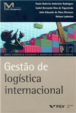 Ficha técnica e caractérísticas do produto Gestão de Logística Internacional - Fgv