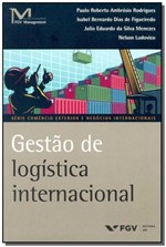 Ficha técnica e caractérísticas do produto Gestao de Logistica Internacional - Fgv