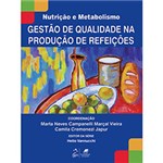 Ficha técnica e caractérísticas do produto Gestão de Qualidade na Produção de Refeições: Série Nutrição e Metabolismo