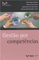 Ficha técnica e caractérísticas do produto Gestão por Competências - 01Ed/16 - Fgv