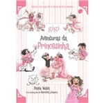 Ficha técnica e caractérísticas do produto Gigi - Aventuras da Princesinha - Thomas Nelson